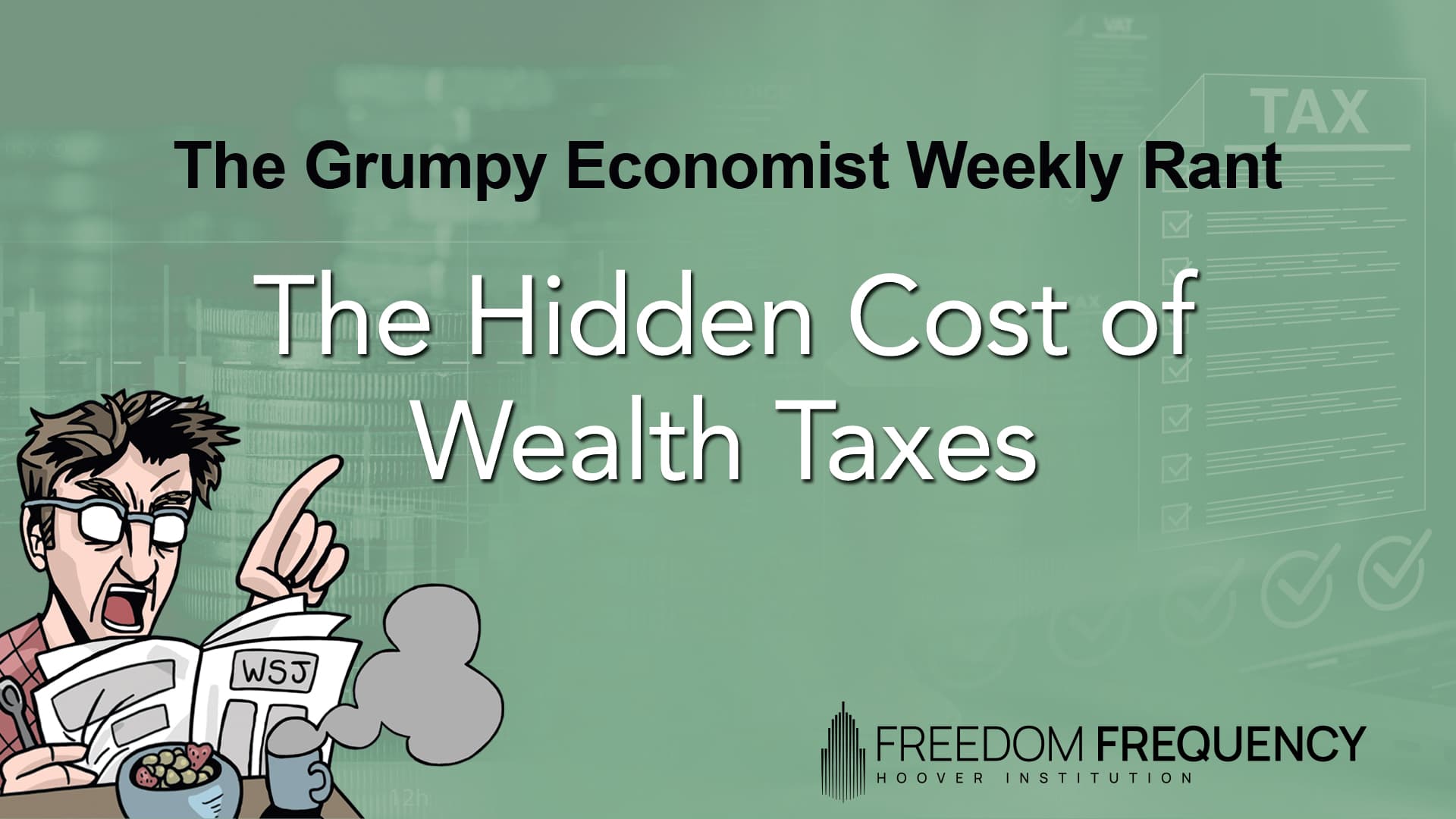 Cover image for article: The Hidden Cost of Wealth Taxes